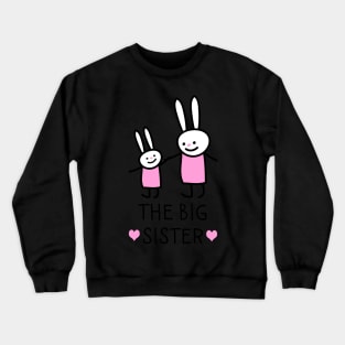 Big sister bunnies Crewneck Sweatshirt